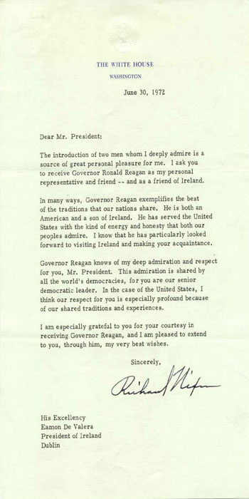 Letter from Richard Nixon, President of the United States of America, dated 30 June 1972, to President Eamon de Valera, introducing Ronald Reagan, Governor of California. 