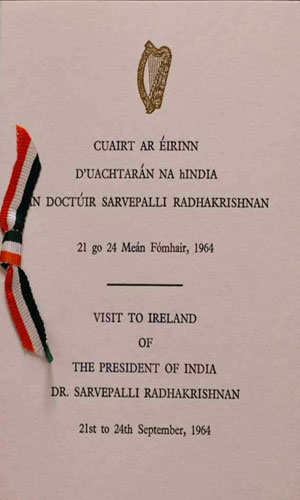 Commemorative booklet of the visit to Ireland of Dr Sarvepalli Radhakrishnan, the President of India, 21-24 September 1964. 