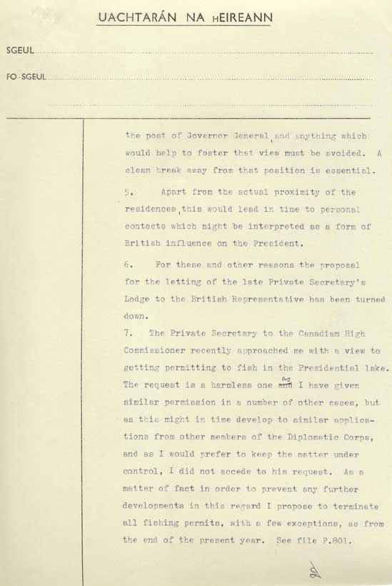 Memorandum dated 15 December 1942, commenting on the wishes of British Ambassador to Ireland, Sir John Maffey, to secure tenancy of the former Private Secretary's Lodge, formerly part of the Presidential grounds. 