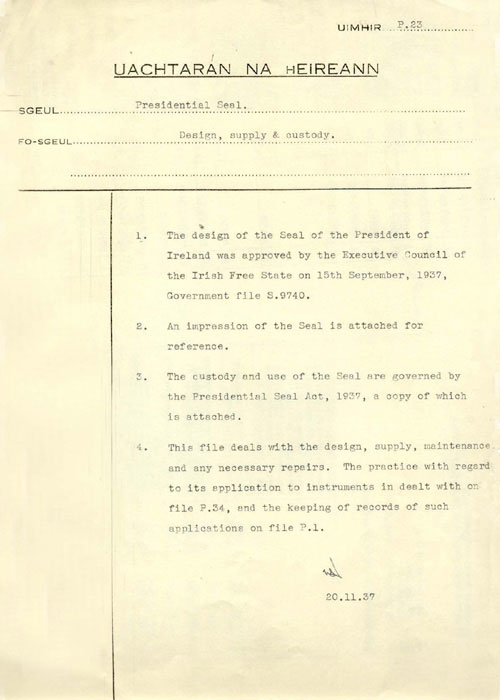Memorandum dated 20 November 1937, concerning the design, supply and custody of the seal of the President of Ireland.